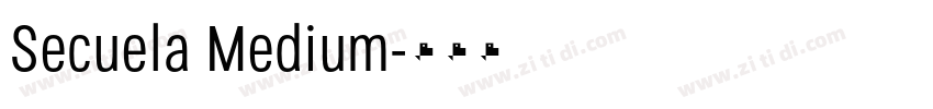 Secuela Medium字体转换
